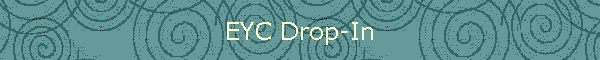 EYC Drop-In